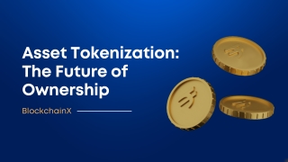 Asset Tokenization The Future of Ownership
