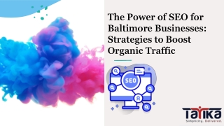 The Power of SEO for Baltimore Businesses Strategies to Boost Organic Traffic