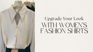 Upgrade Your Look with Women’s Fashion Shirts Trends, Tips, and Essentials