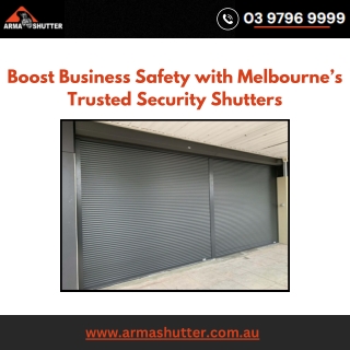 Boost Business Safety with Melbourne’s Trusted Security Shutters