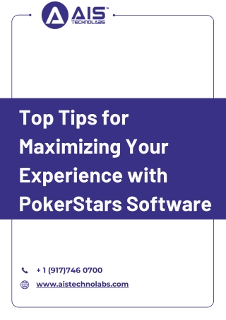 Top Tips for Maximizing Your Experience with PokerStars Software