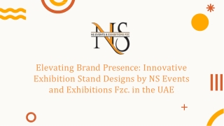 NS Events and Exhibitions Fzc.: Exhibition Stand Design UAE