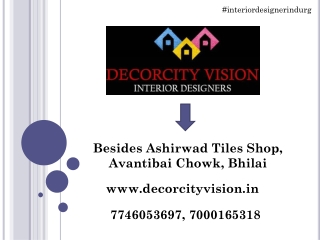 interior designer in durg