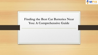 Finding the Best Car Batteries Near You A Comprehensive Guide