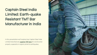 Captain Steel - Best Earth-quake Resistant TMT Bar Manufacturer in India