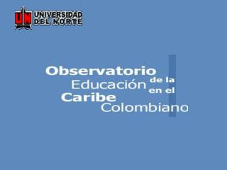 LA EDUCACIÓN EN EL CARIBE COLOMBIANO: Una aproximación a las brechas, rezagos y avances del sector