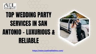 Top Wedding Party Services in San Antonio - Luxurious & Reliable