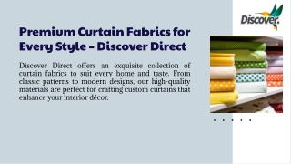 Explore High-Quality Curtain Fabrics at Discover Direct