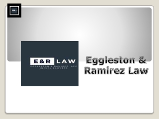 California Slip and Fall Lawyer  Eggleston & Ramirez Law