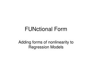 FUNctional Form