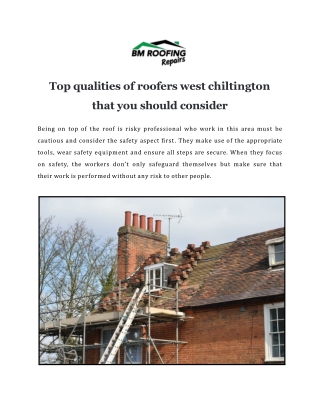 Top qualities of roofers west chiltington that you should consider