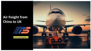 Air freight from China to UK - topshipping.co