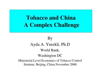 Tobacco and China A Complex Challenge