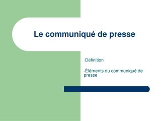 Le communiqué de presse