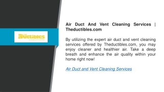 Air Duct And Vent Cleaning Services  Theductibles.com