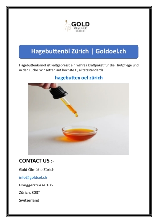 Hagebuttenöl Zürich  Goldoel.ch