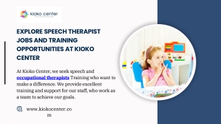 Explore Speech therapist jobs and Training opportunities at Kioko Center