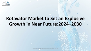 Rotavator Market to Get Explosive Growth in Near Future | 2024-2030