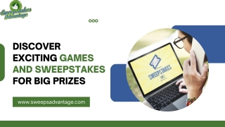 Discover Exciting Games and Sweepstakes for Big Prizes