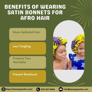 Benefits of Wearing Satin Bonnets For Afro Hair