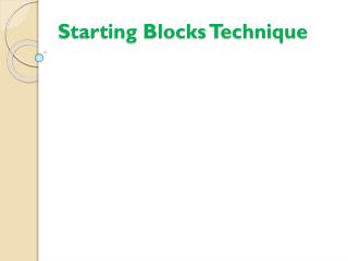starting blocks technique