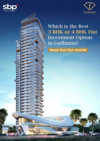 Which is the Best 3 BHK or 4 BHK Flat Investment Option in Ludhiana
