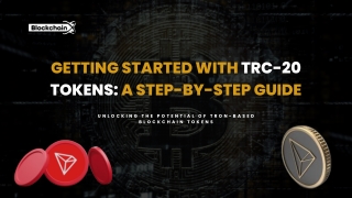 Getting Started with TRC-20 Tokens A Step-by-Step Guide