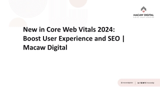 New in Core Web Vitals 2024 - Boost User Experience and SEO - Macaw Digital