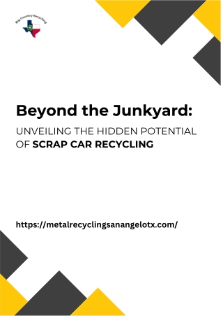 Beyond the Junkyard: UNVEILING THE HIDDEN POTENTIAL OF SCRAP CAR RECYCLING