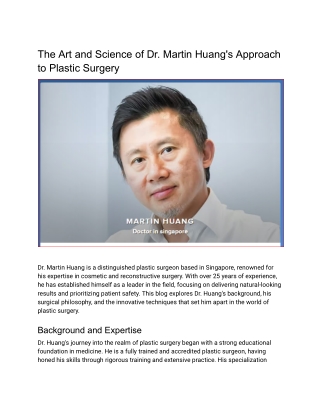 Comprehensive Insights by Dr. Martin Huang: Expertise and Innovations