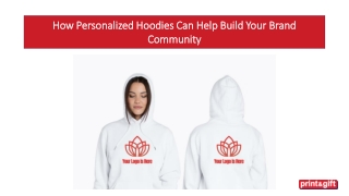 How Personalized Hoodies Can Help Build Your Brand Community