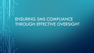 Ensuring SMS Compliance Through Effective Oversight