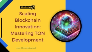 Scaling Blockchain Innovation Mastering TON Development