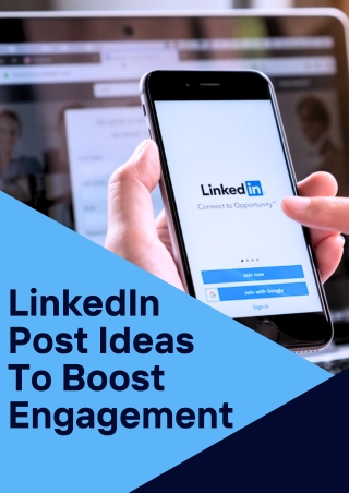 LinkedIn Post Ideas To Boost Engagement