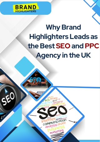 Why Brand Highlighters Leads as the Best SEO and PPC Agency in the UK