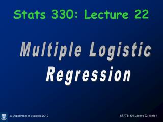 Stats 330: Lecture 22