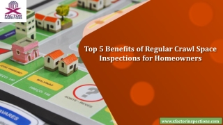 Top 5 Benefits of Regular Crawl Space Inspections for Homeowners