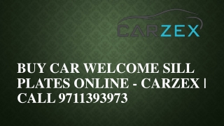 Buy Car Welcome Sill Plates Online  Carzex  Call 9711393973