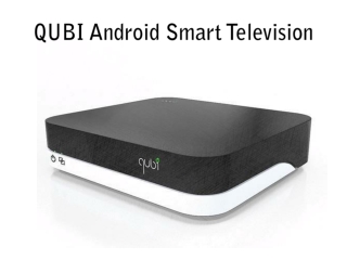 Qubi Android Smart Television