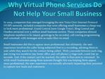 Why Virtual Phone Services Do Not Help Your Small Business