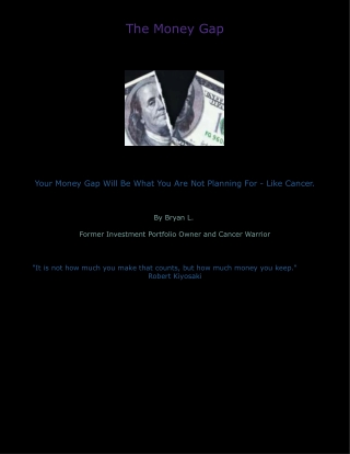 The Money Gap and The Cancer Warrior
