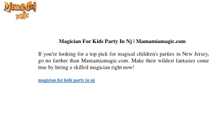 Magician For Kids Party In Nj  Mamamiamagic.com