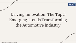 Top 5  Emerging Trends Transforming  the Automotive Industry