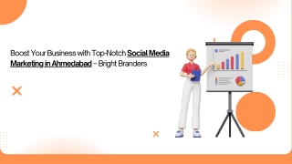 Boost Your Business with Top-Notch Social Media Marketing in Ahmedabad – Bright Branders