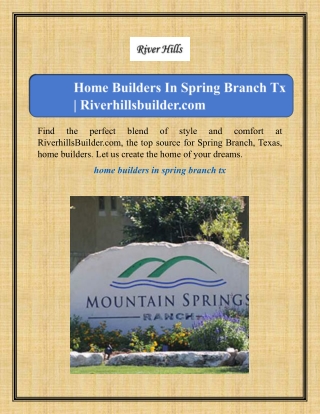 Home Builders In Spring Branch Tx | Riverhillsbuilder.com