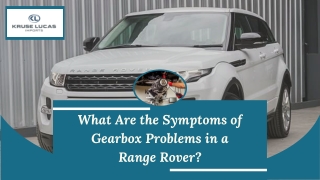 What Are the Symptoms of Gearbox Problems in a Range Rover