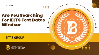 Are You Searching For IELTS Test Dates Windsor