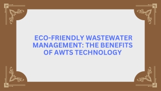 Eco-Friendly Wastewater Management: The Benefits of AWTS Technology