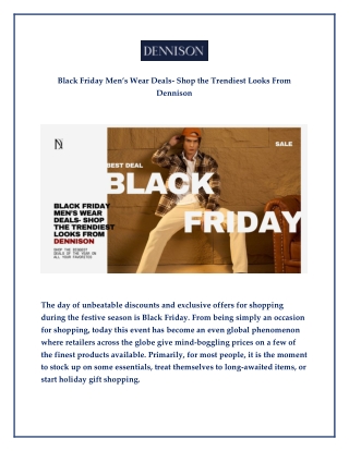 Black Friday Men’s Wear Deals- Shop the Trendiest Looks From Dennison