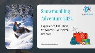 Snowmobiling Adventure 2024: Ride Into the Thrill